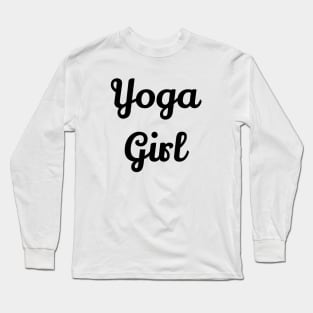 Yoga Girl Long Sleeve T-Shirt